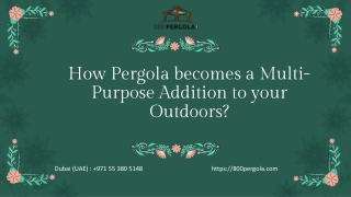 How Pergola becomes a Multi-Purpose Addition to your Outdoors new