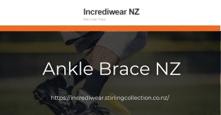 Reduce pain with ankle brace NZ - Incrediwear NZ