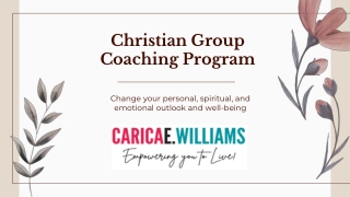 Christian Group Coaching Program – Carica E. Williams