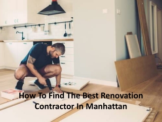How To Find The Best Renovation Contractor In Manhattan