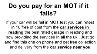 Do you pay for an MOT if it fails_