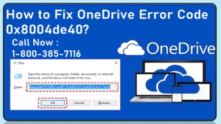 OneDrive Support  1-8OO-385-7116, OneDrive error 0x8004de40 Code Solution.