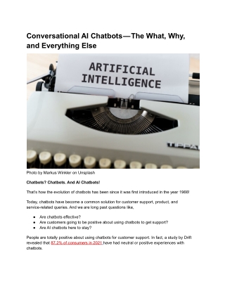 Conversational AI Chatbots — The What, Why, and Everything Else