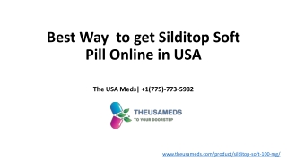 Best Way  to get Silditop Soft Pill Online - theusameds.com