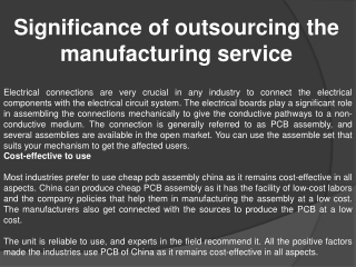 Significance of outsourcing the manufacturing service