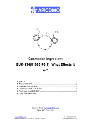 Cosmetics Ingredient EUK-134(81065-76-1) What Effects It is-APICDMO