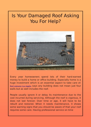 Is Your Damaged Roof Asking You For Help?