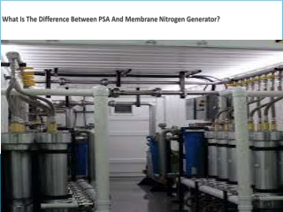 What is the difference between PSA and membrane nitrogen generator