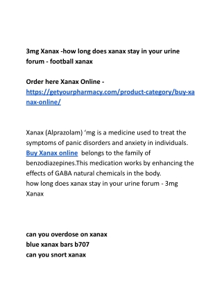 3mg Xanax -how long does xanax stay in your urine forum - football xanax
