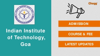 Indian Institute of Technology - [IITGOA], Goa