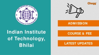 Indian Institute of Technology - [IITBH], Bhilai