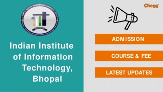 Indian Institute of Information Technology - [IIITB], Bhopal