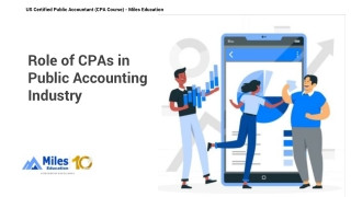 The Role of a CPA in Public accounting industry