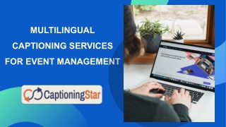 Multilingual Captioning Services For Event Management