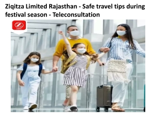 Ziqitza Limited Rajasthan - Safe travel tips during festival season - Teleconsultation