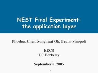 NEST Final Experiment: the application layer