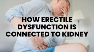 Filagra-FXT-Plus-How Erectile Dysfunction is Connected to Kidney