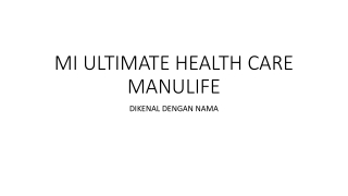 MI ULTIMATE HEALTH CARE PART4