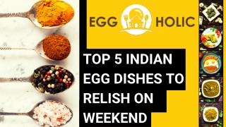 #5 Indian Egg Dishes To Enjoy On Weekend