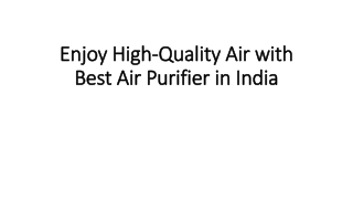 Enjoy high-quality air with best air purifier in India