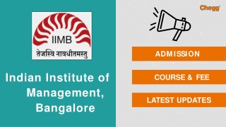 Indian Institute of Management - [IIM-B], Bangalore