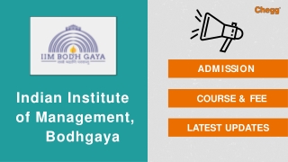 Indian Institute of Management - [IIM-BG], Bodh Gaya