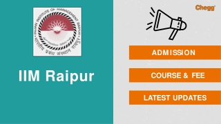 Indian Institute of Management - [IIM], Raipur
