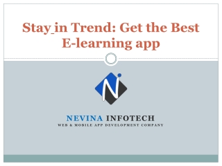 Stay in Trend Get the Best E-learning app