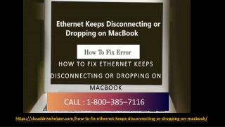 Call 1-800–385–7116 - How to fix Ethernet Keeps Disconnecting or Dropping on MacBook