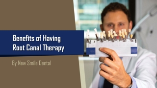 Benefits of Having Root Canal Therapy