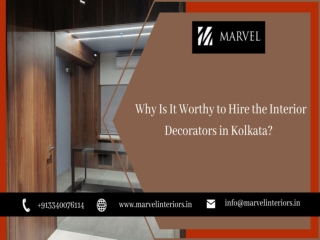 Why Is It Worthy to Hire the Interior Decorators in Kolkata