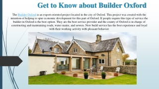 Get to Know about Builder Oxford