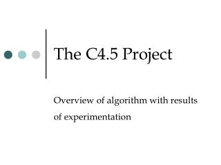 The C4.5 Project