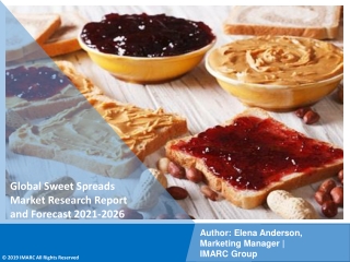 Sweet Spreads Market   PDF, Size, Share | Industry Trends Report 2021-2026