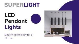 LED Pendant Lights - Modern Technology for a Classic