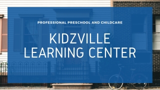 Professional Preschool and Childcare - Kidzville - PDF