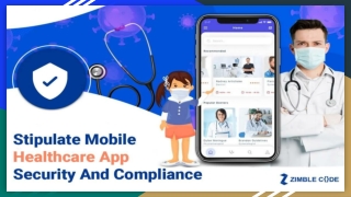 Stipulate Mobile Healthcare App Security And Compliance