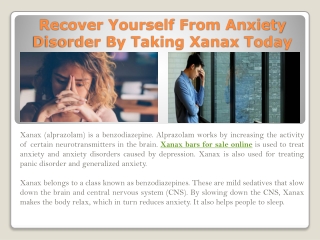 Recover Yourself From Anxiety Disorder By Taking Xanax Today