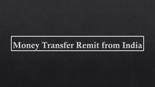 Money Transfer Remit from India