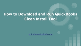 How to Download and Run QuickBooks Clean Install Tool