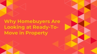 Why Homebuyers Are Looking at Ready-To-Move in Property