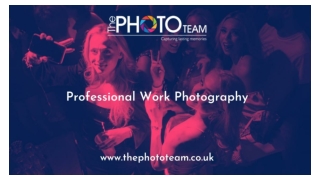 Professional Work Photography