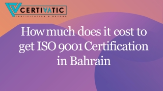 Cost of ISO 9001 Certification in Bahrain