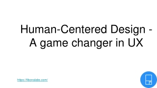 Human-Centered Design - A game changer in UX