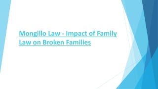 Mongillo Law - Impact of Family Law on Broken Families