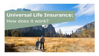 Universal life Insurance - How does universal policy work?