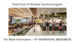 Food Court Shop In Nirvana Country gurgaon, Food Court Adjoining Cinemas In Nirv