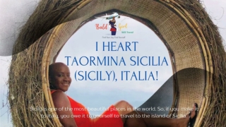 Travel with Bald Girl Will Travel - Taormina Sicilia, Italia