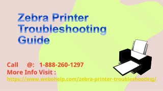 Zebra Printer Troubleshooting Call  1-888-260-1297