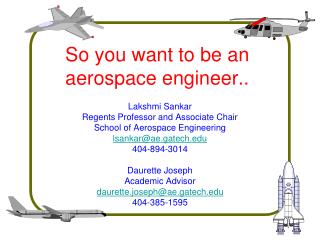 So you want to be an aerospace engineer..